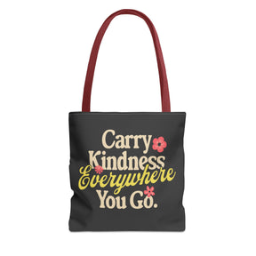 Carry Kindness Everywhere You Go