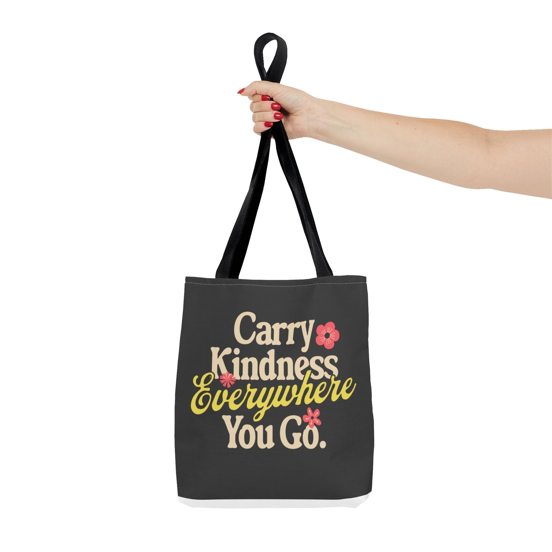 Carry Kindness Everywhere You Go