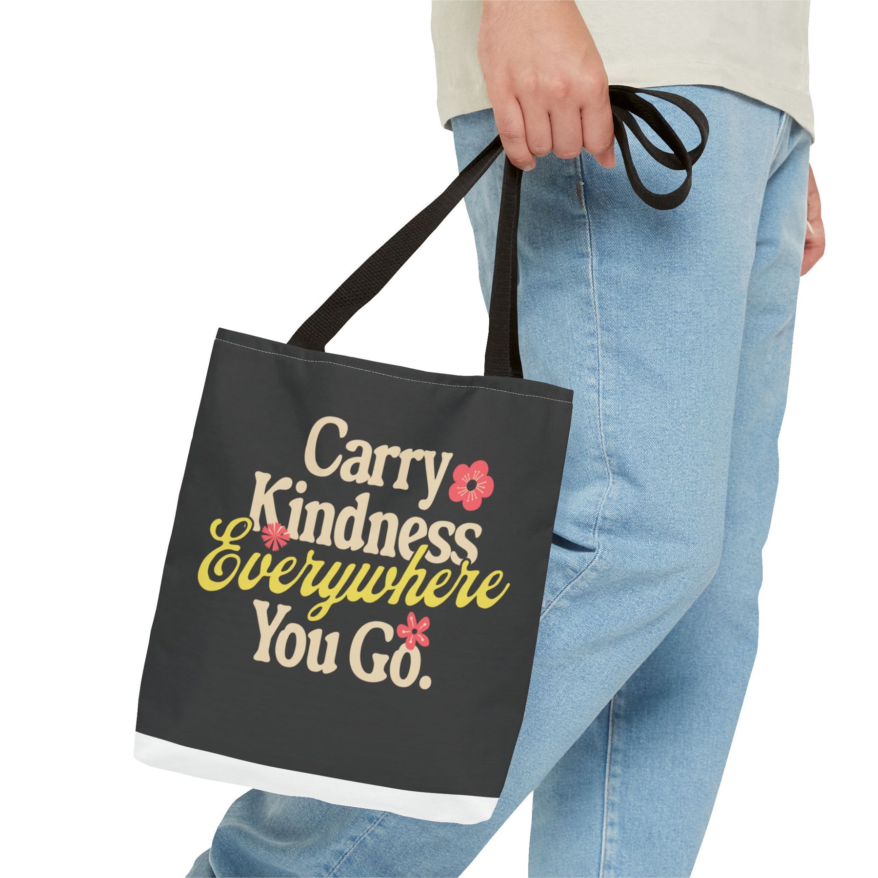 Carry Kindness Everywhere You Go