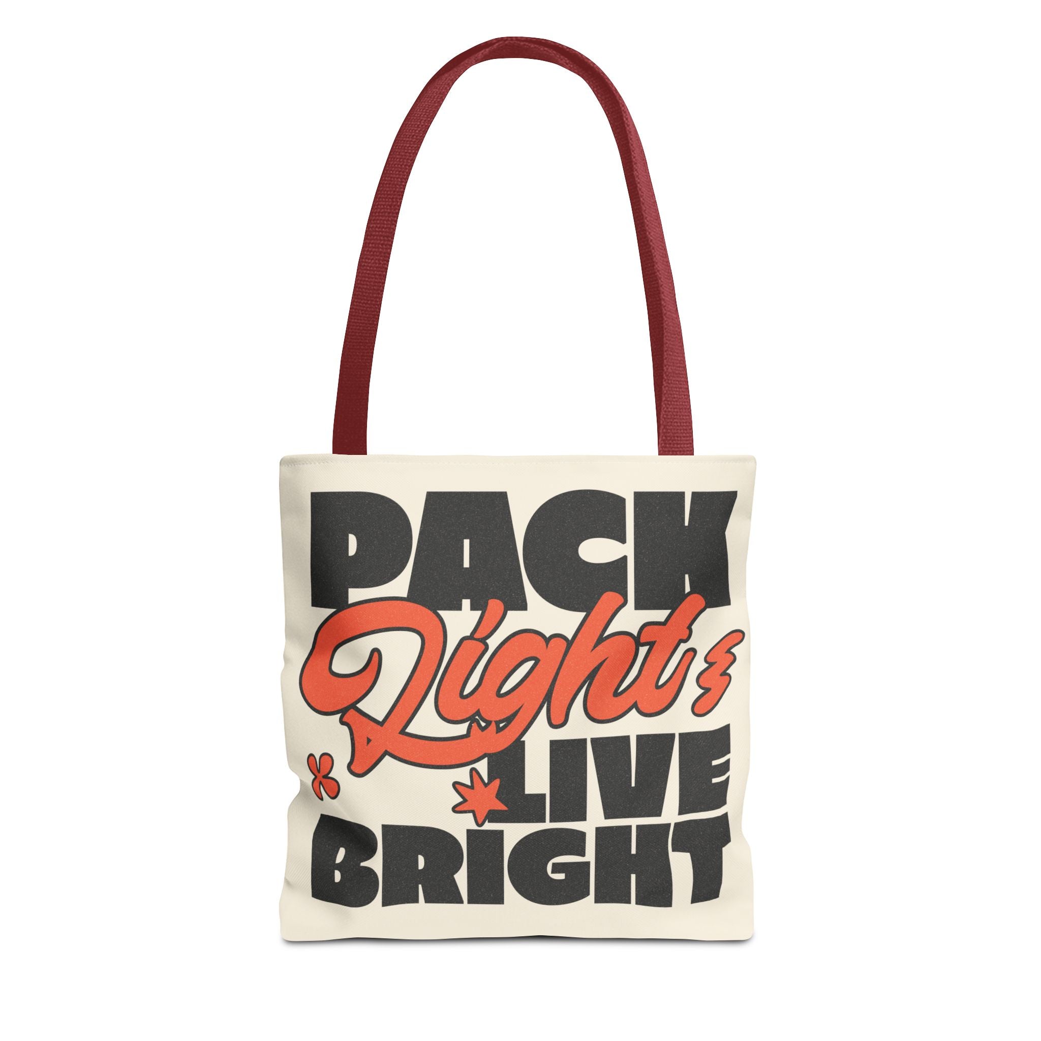 Pack Light And Live Bright