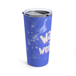 Water Way To Wellness Tumbler 20oz