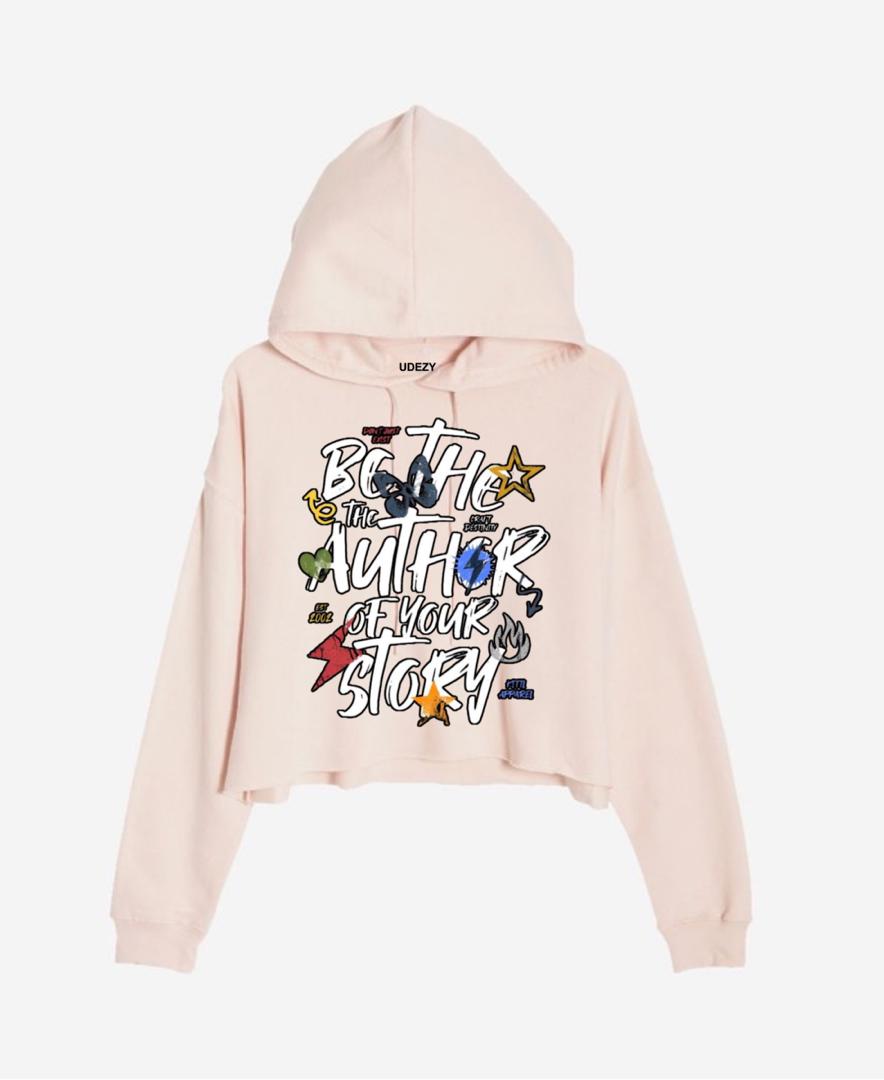 Be The Author Of Your Story Crop hoodie