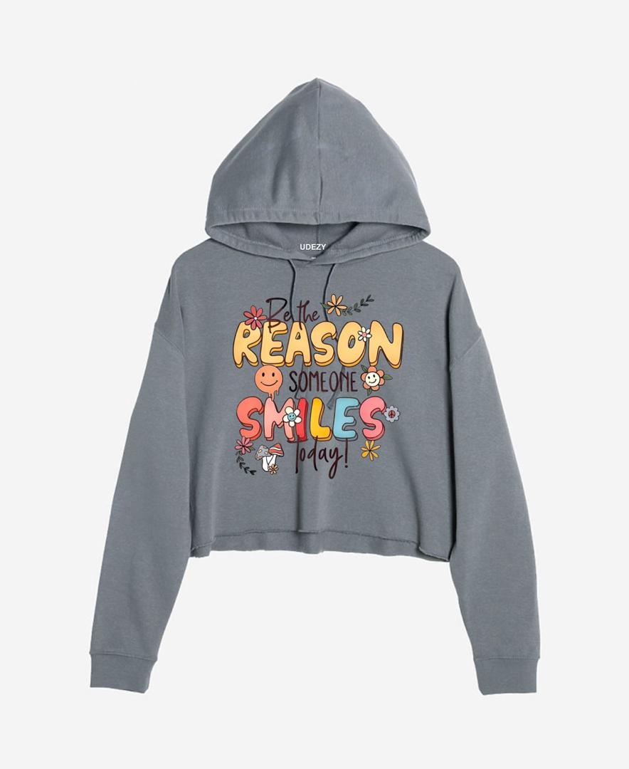 Be The Reason Someone Smile Today Crop hoodie